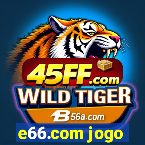 e66.com jogo